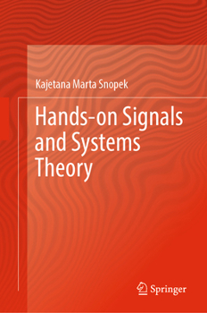 Hardcover Hands-On Signals and Systems Theory Book
