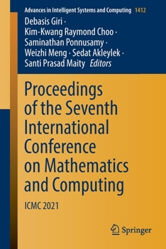 Paperback Proceedings of the Seventh International Conference on Mathematics and Computing: ICMC 2021 Book