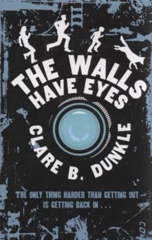 The Walls Have Eyes - Book #2 of the Sky Inside