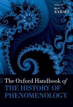 Paperback The Oxford Handbook of the History of Phenomenology Book