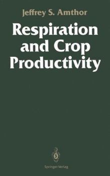 Hardcover Respiration and Crop Productivity Book