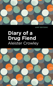 Paperback Diary of a Drug Fiend Book