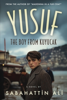 Paperback Yusuf: The Boy from Kuyucak Book