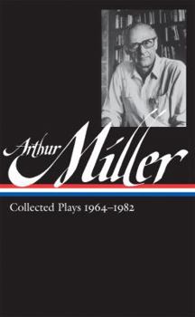 Hardcover Arthur Miller: Collected Plays Vol. 2 1964-1982 (Loa #223) Book