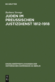 Hardcover Juden im preußischen Justizdienst 1812-1918 [German] Book