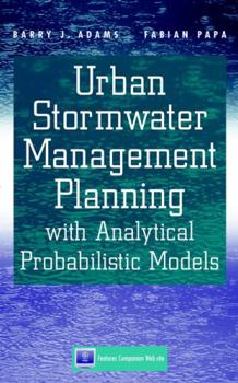 Hardcover Urban Stormwater Management Planning with Analytical Probabilistic Models Book