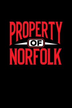 Paperback Property of Norfolk: 6x9 - notebook - 120 pages - lined Book