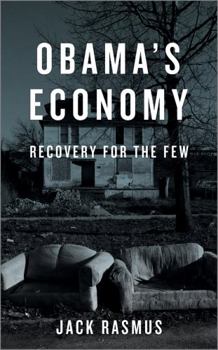 Paperback Obama's Economy: Recovery for the Few Book