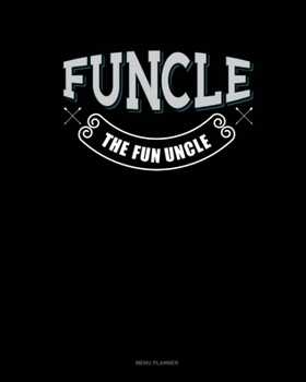 Paperback Funcle The Fun Uncle: Menu Planner Book