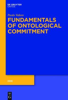 Hardcover Fundamentals of Ontological Commitment Book