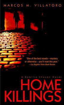 Home Killings - Book #1 of the Romilia Chacon