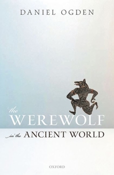 Hardcover The Werewolf in the Ancient World Book