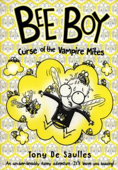 Paperback Bee Boy: Curse of the Vampire Mites Book