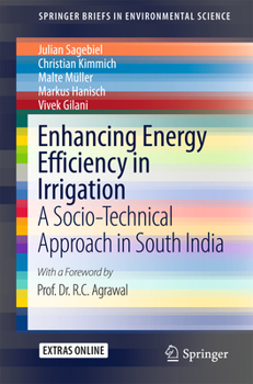 Paperback Enhancing Energy Efficiency in Irrigation: A Socio-Technical Approach in South India Book