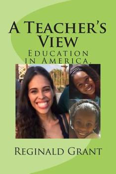 Paperback A Teacher's View: Education in America Book