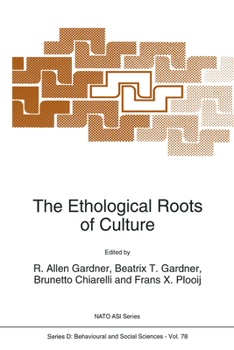 The Ethological Roots of Culture (Nato Science Series D:)