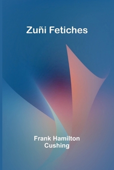 Paperback Zuñi Fetiches Book