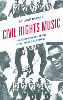 Hardcover Civil Rights Music: The Soundtracks of the Civil Rights Movement Book