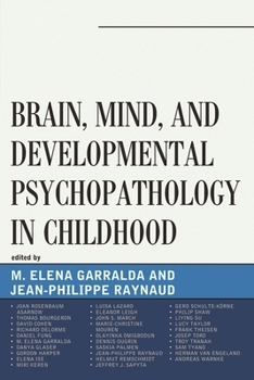 Paperback Brain, Mind, and Developmental Psychopathology in Childhood Book