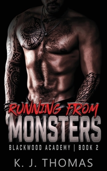 Paperback Running from Monsters: A High School Bully Romance Book