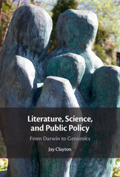 Hardcover Literature, Science, and Public Policy Book