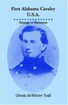 Paperback First Alabama Cavalry, USA: Homage to Patriotism Book