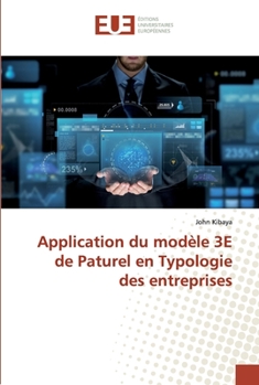 Paperback Application du modèle 3E de Paturel en Typologie des entreprises [French] Book