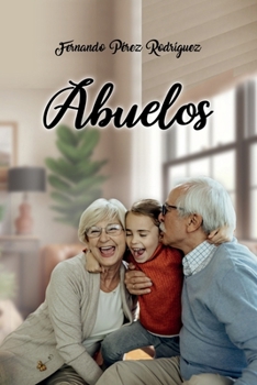 Abuelos (Spanish Edition)