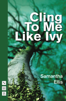 Paperback Cling to Me Like Ivy Book