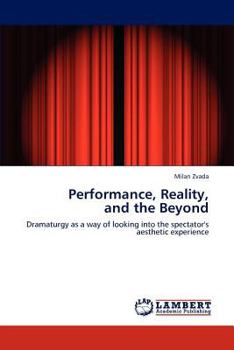 Paperback Performance, Reality, and the Beyond Book