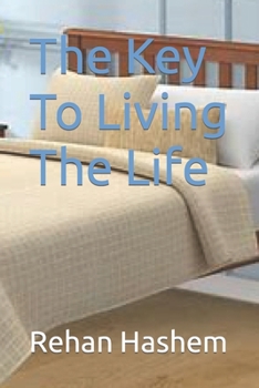 Paperback The Key To Living The Life Book
