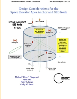 Paperback Design Considerations for the Space Elevator Apex Anchor and GEO Node Book