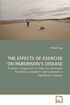 Paperback The Effects of Exercise on Parkinson's Disease Book