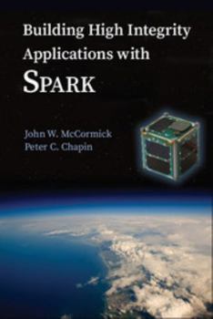 Hardcover Building High Integrity Applications with Spark Book