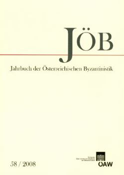 Paperback Jahrbuch Der Osterreichischen Byzantinistik Band 58/2008 [French] Book