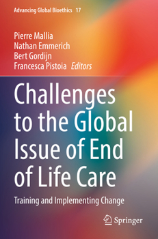 Paperback Challenges to the Global Issue of End of Life Care: Training and Implementing Change Book