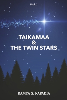 TAIKAMAA THE TWIN STARS: Book 1