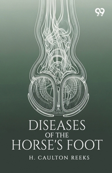 Diseases Of The Horse's Foot