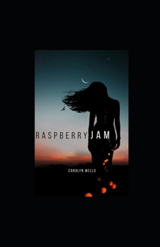 Paperback Raspberry Jam Illustrated Book