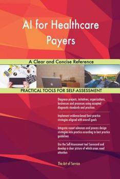 Paperback AI for Healthcare Payers A Clear and Concise Reference Book