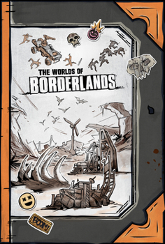 Hardcover The Worlds of Borderlands Book