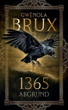 Paperback 1365. Abgrund: Historischer Fantasy-Roman [German] Book