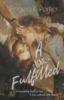 Paperback A Love Fulfilled Book