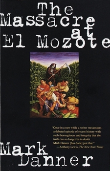 Paperback The Massacre at El Mozote Book