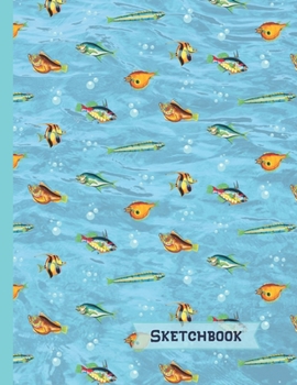 Fish Sketchbook: Fish Gifts: Blank Paper Sketch Book: Large Notebook for Doodling, Drawing or Sketching ~ 8.5" x 11"