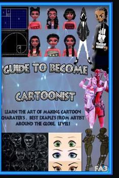 Paperback Guide to Become Cartoonist: Learn the Art of Art making Book