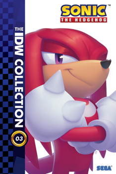 Hardcover Sonic the Hedgehog: The IDW Collection, Vol. 3 Book