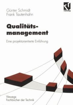 Paperback Qualitätsmanagement: Eine Projektorientierte Einführung [German] Book