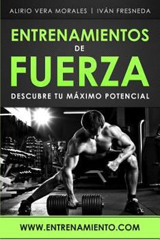 Paperback Entrenamientos de fuerza: Descubre tu máximo potencial [Spanish] Book
