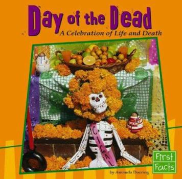 Library Binding Day of the Dead: A Celebration of Life and Death Book